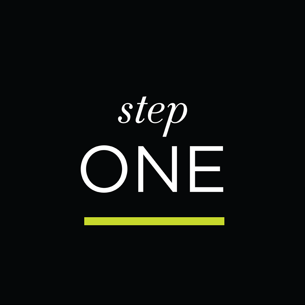 step one